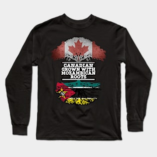 Canadian Grown With Mozambican Roots - Gift for Mozambican With Roots From Mozambique Long Sleeve T-Shirt